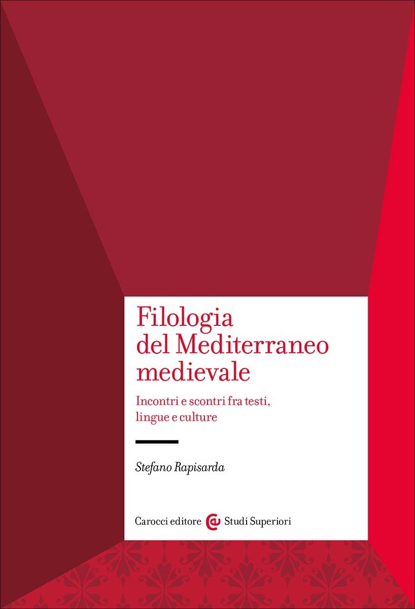 Filologia del Mediterraneo medievale- Stefano Rapisarda