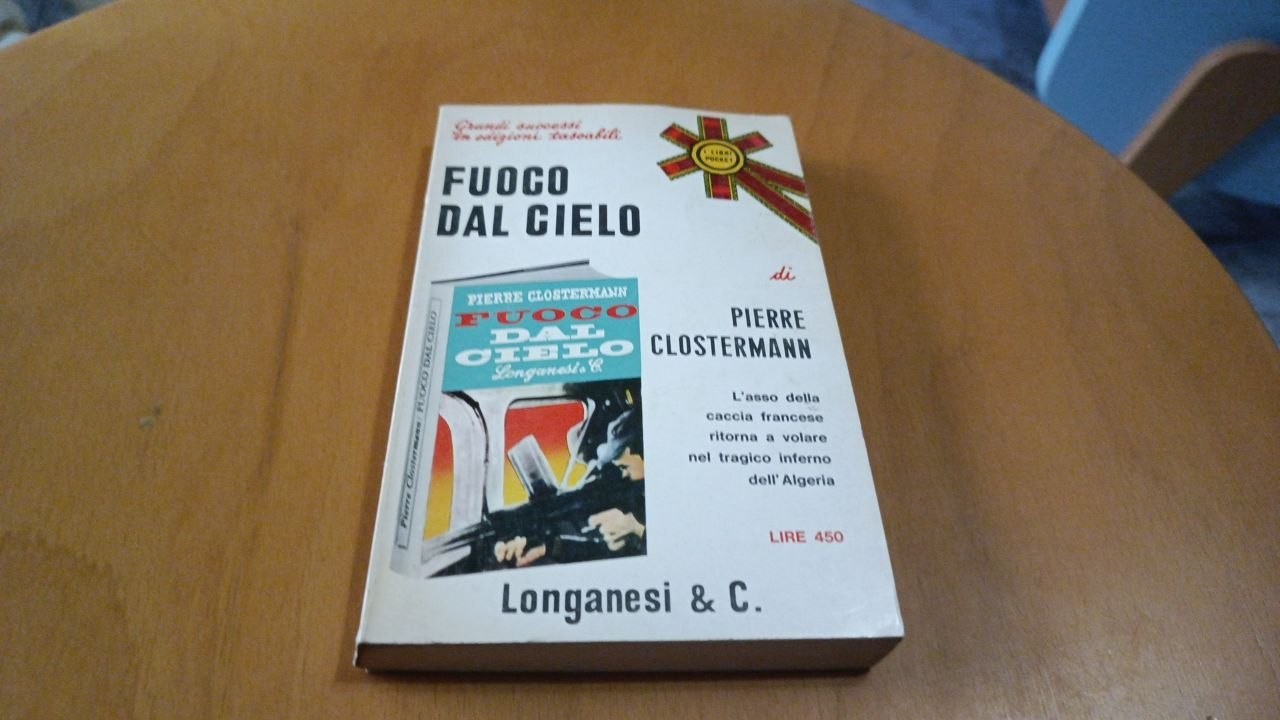 Fuoco dal cielo - Longanesi 1960
