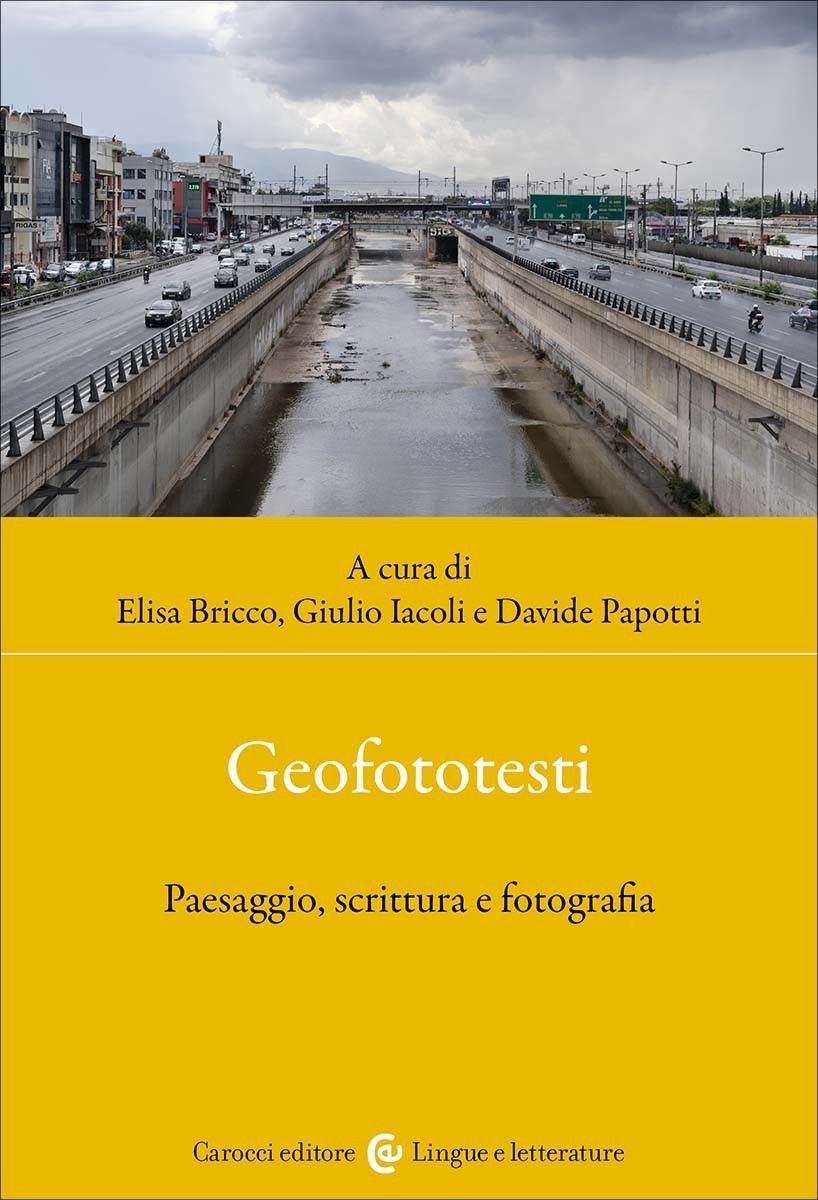 Geofototesti Paesaggio, scrittura e fotografia