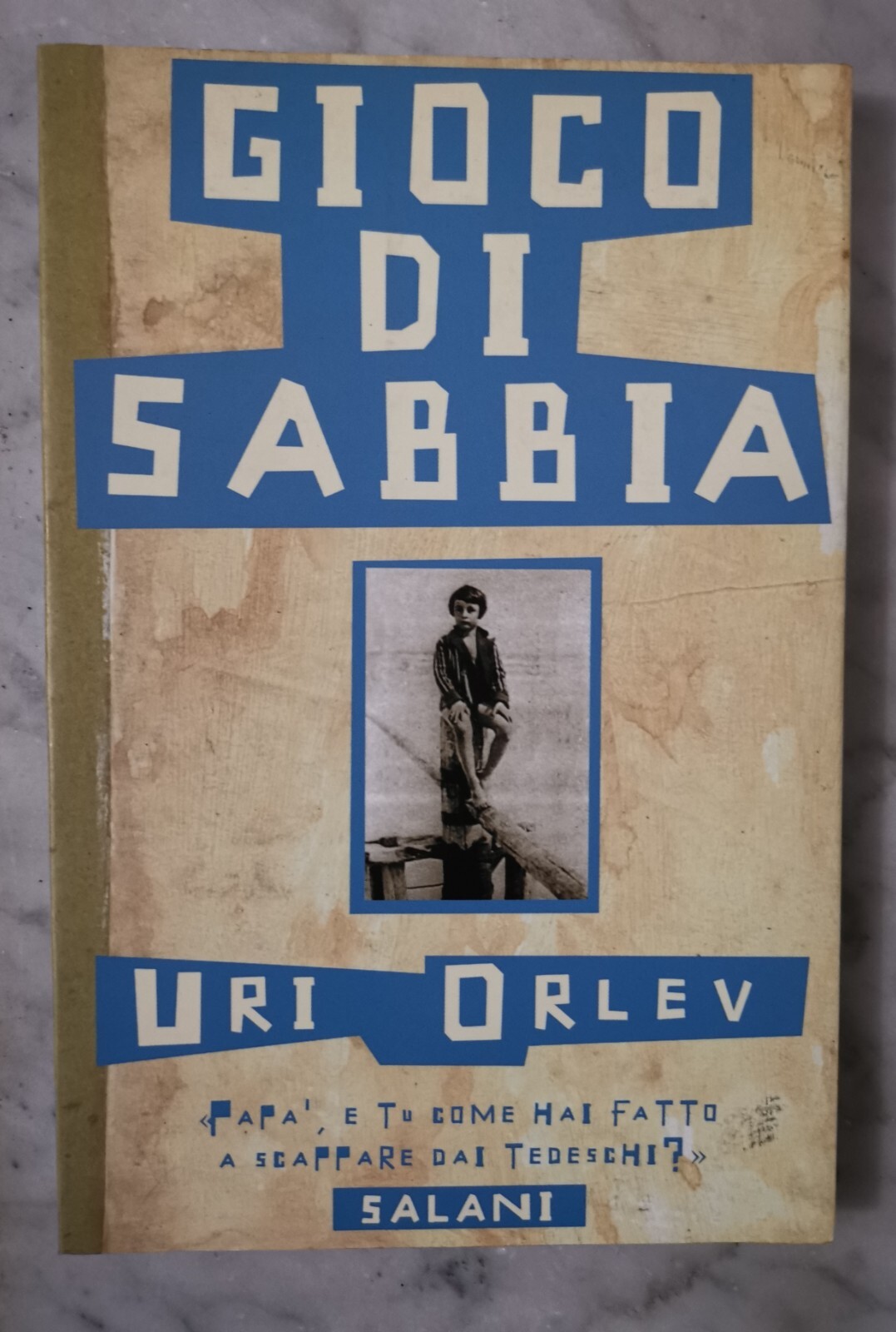 " GIOCO DI SABBIA" - URI ORLEV, 2000