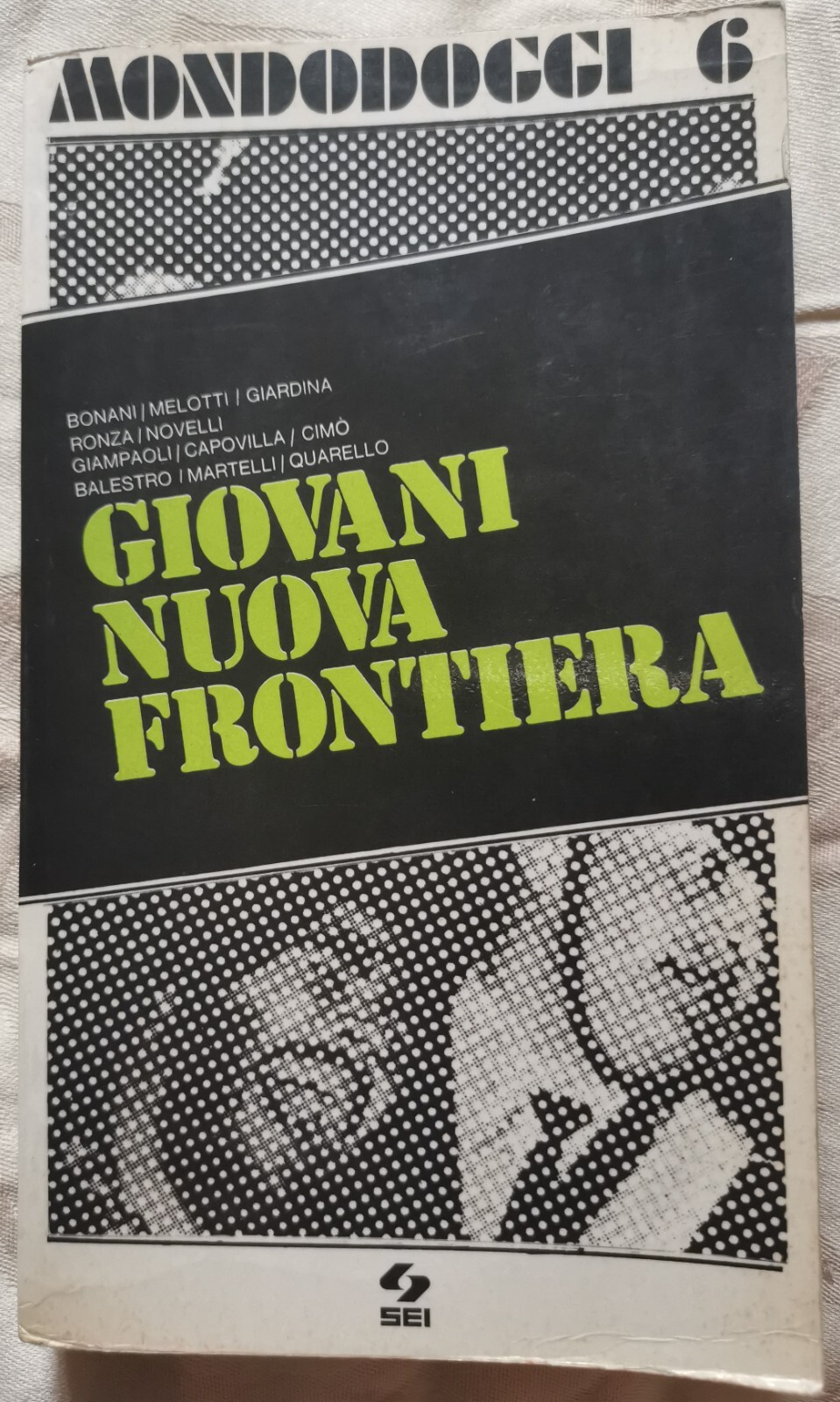 " GIOVANI NUOVA FRONTIERA " - Giampaolo Bonani, 1969