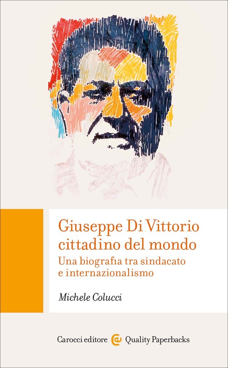 Giuseppe Di Vittorio cittadino del mondo- Michele Colucci