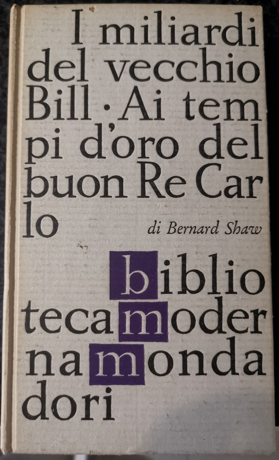 " I MILIARDI DEL VECCHIO BILL - AI TEMPI D'ORO …