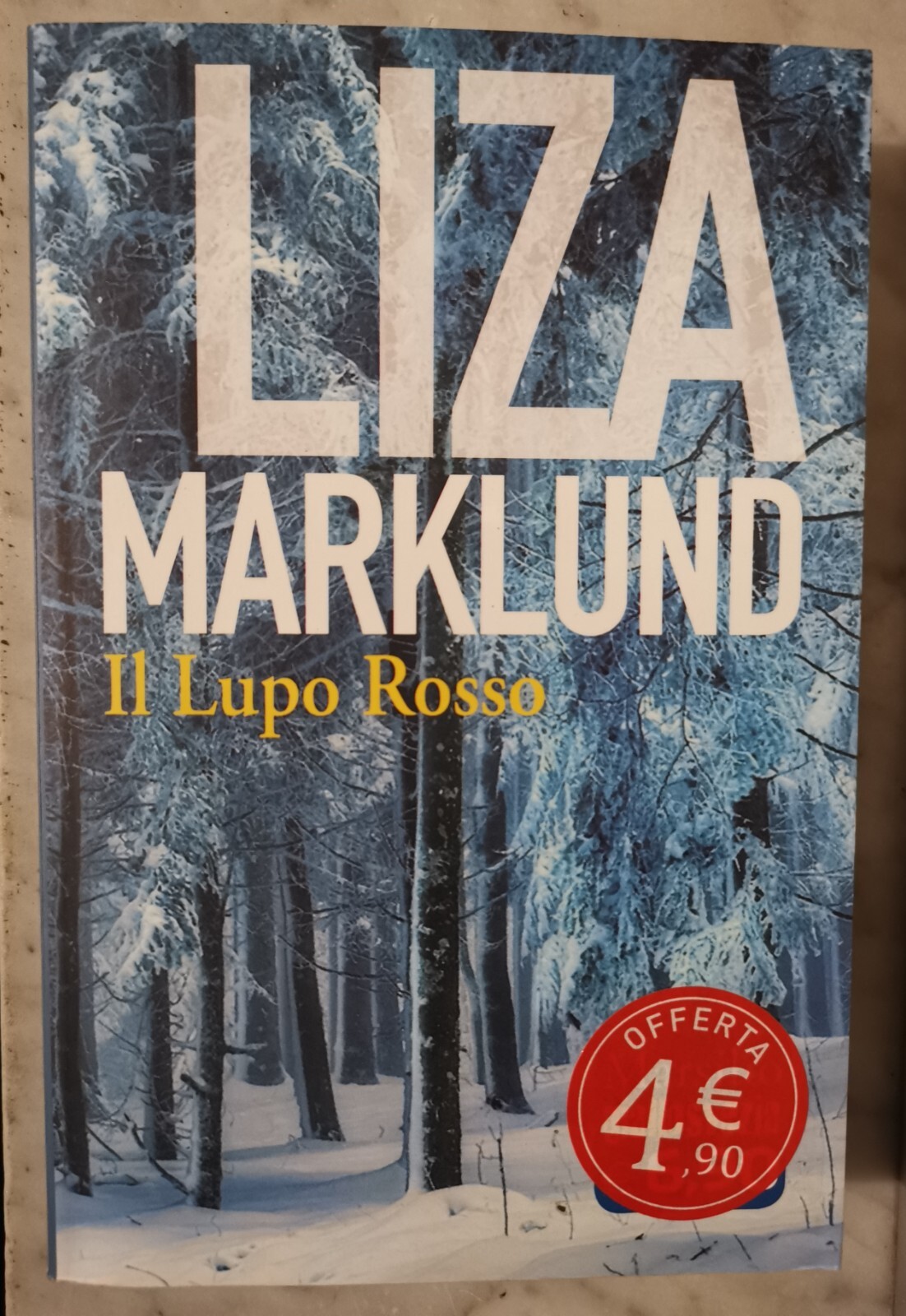 " IL LUPO ROSSO " - LIZA MARKLUND , 2013