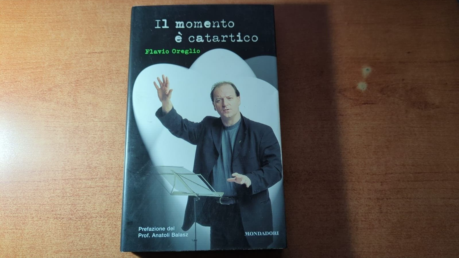 Il momento è catartico- Mondadori 2002