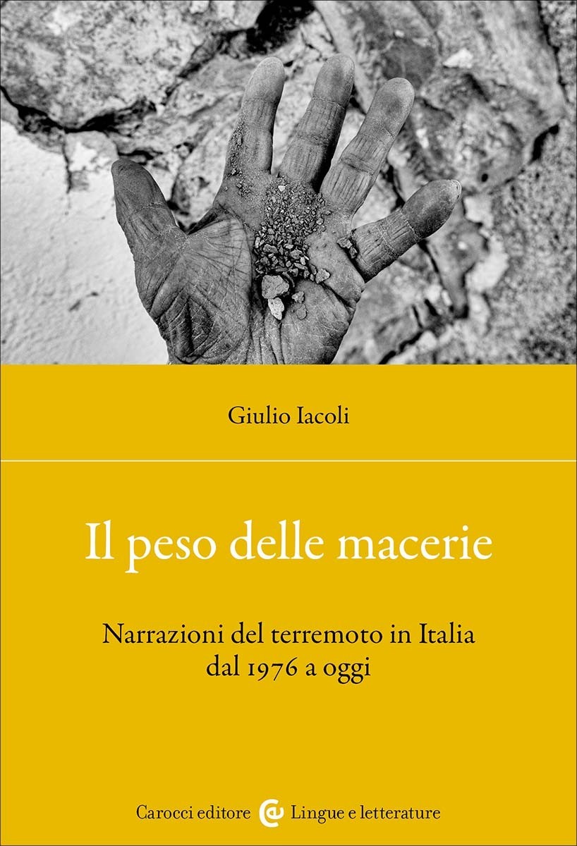 Il peso delle macerie - Giulio Iacoli