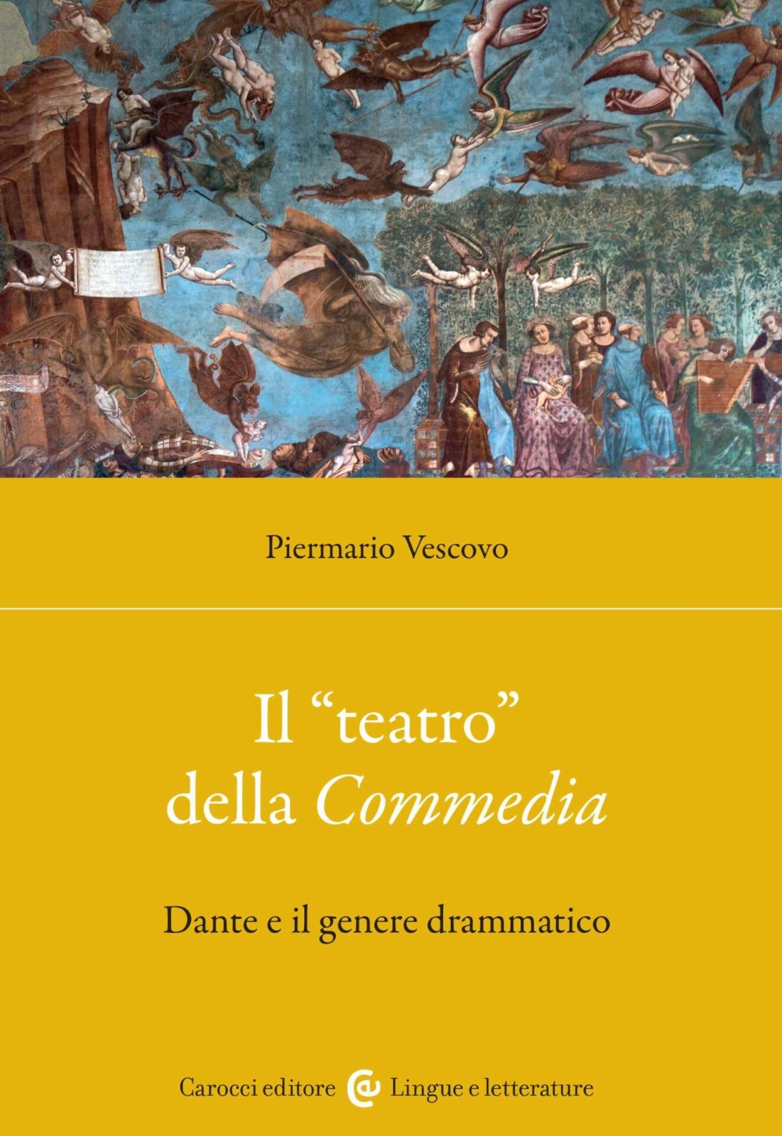 Il “teatro” della Commedia-Piermario Vescovo