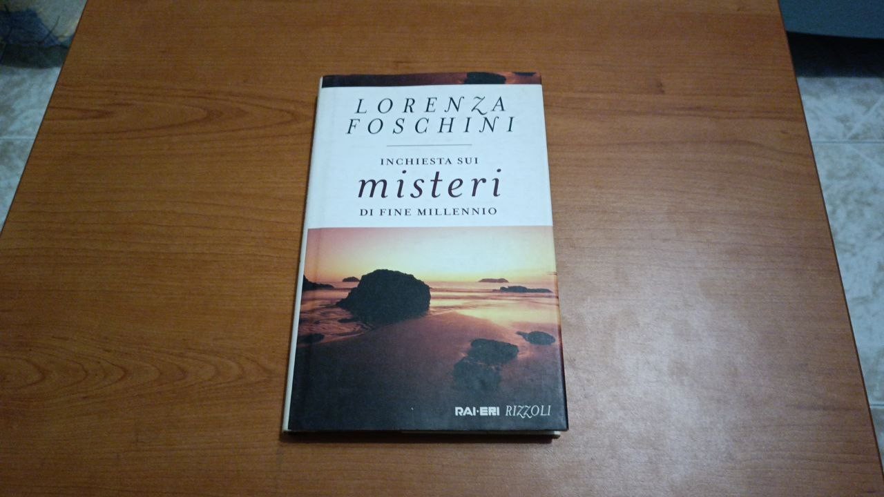 Inchiesta sui misteri di fine millennio - Foschini 1997