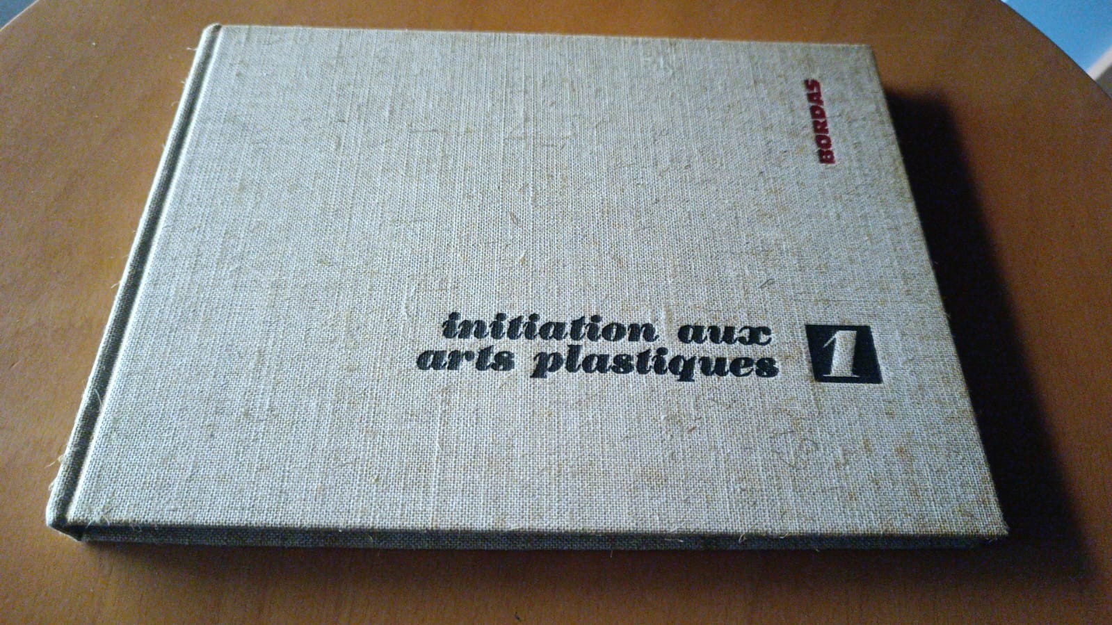 Initiation aux arts plastiques - Bordas 1971
