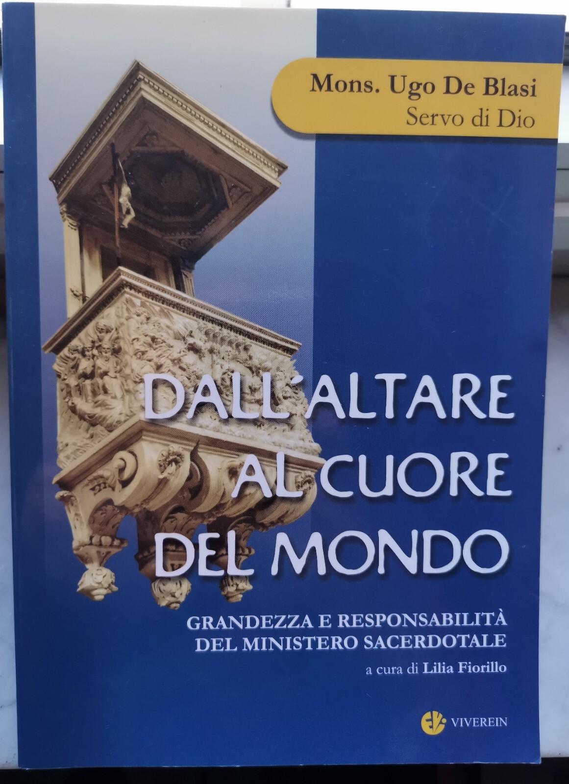" L'ALTARE AL CUORE DEL MONDO " - UGO DE …