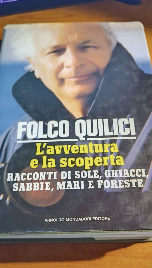L'avventura e la scoperta - Folco Quilici 1989
