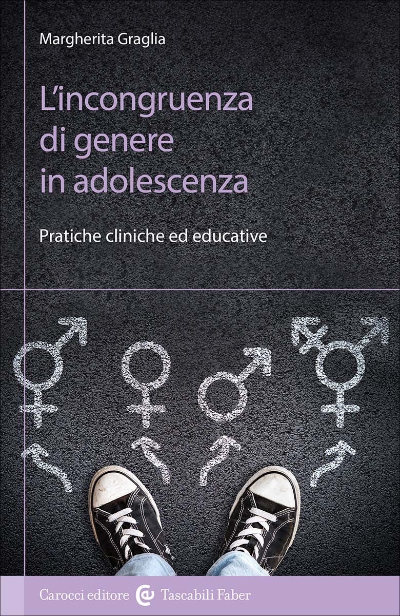 L’incongruenza di genere in adolescenza-Margherita Graglia