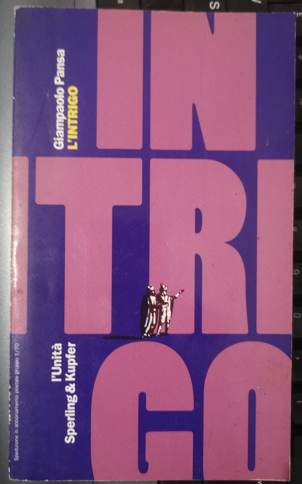 " L' INTRIGO " - Giampaolo Pansa, 1993