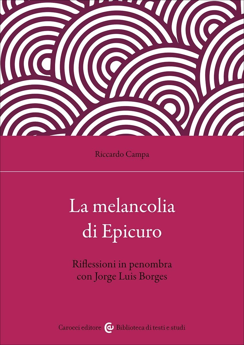La melancolia di Epicuro-Riccardo Campa
