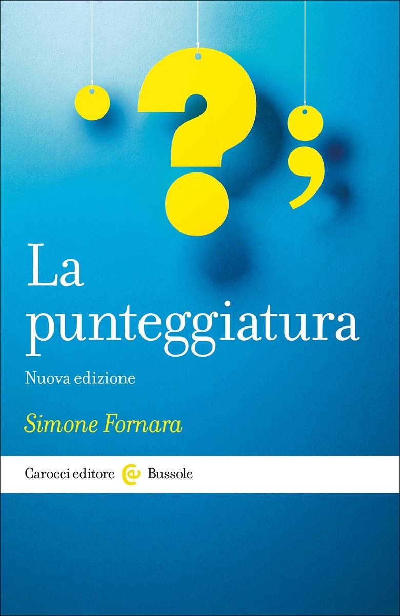 La punteggiatura Nuova edizione - Simone Fornara