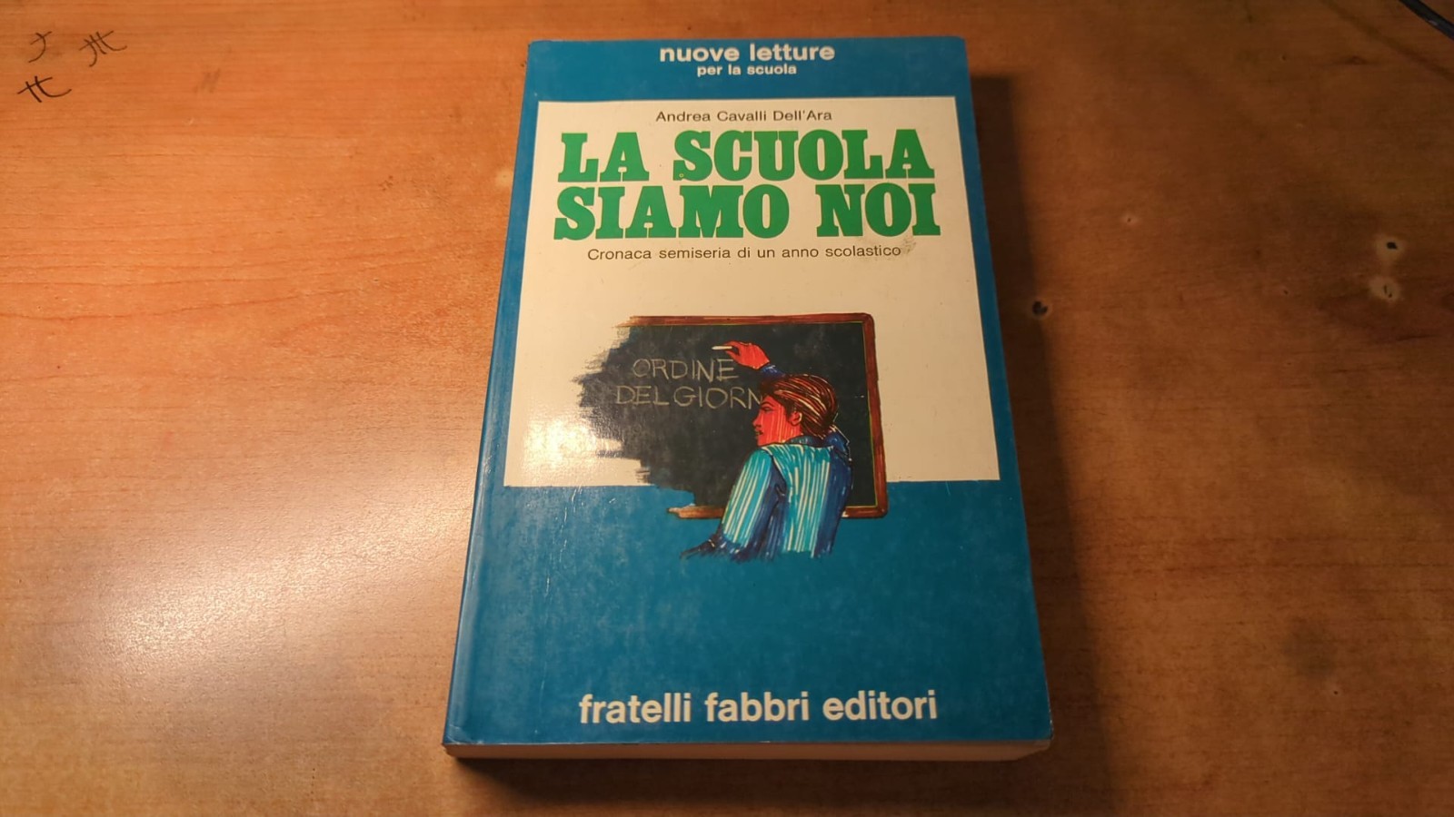 La scuola siamo noi- Fabbri editori 1978