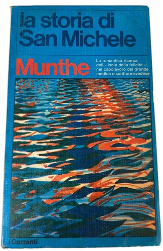 “ LA STORIA DI SAN MICHELE ” Munthe 1974
