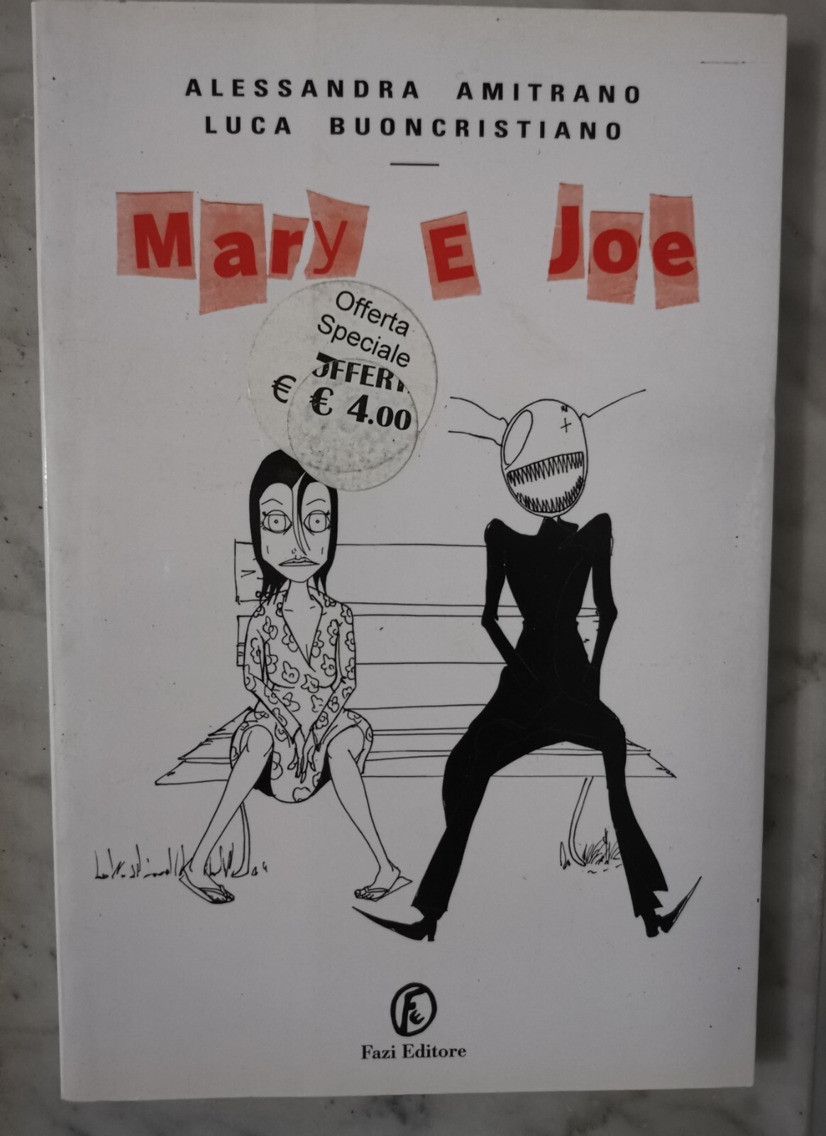 " MARY E JOE" - ALESSANDRA AMITRANO, 2007