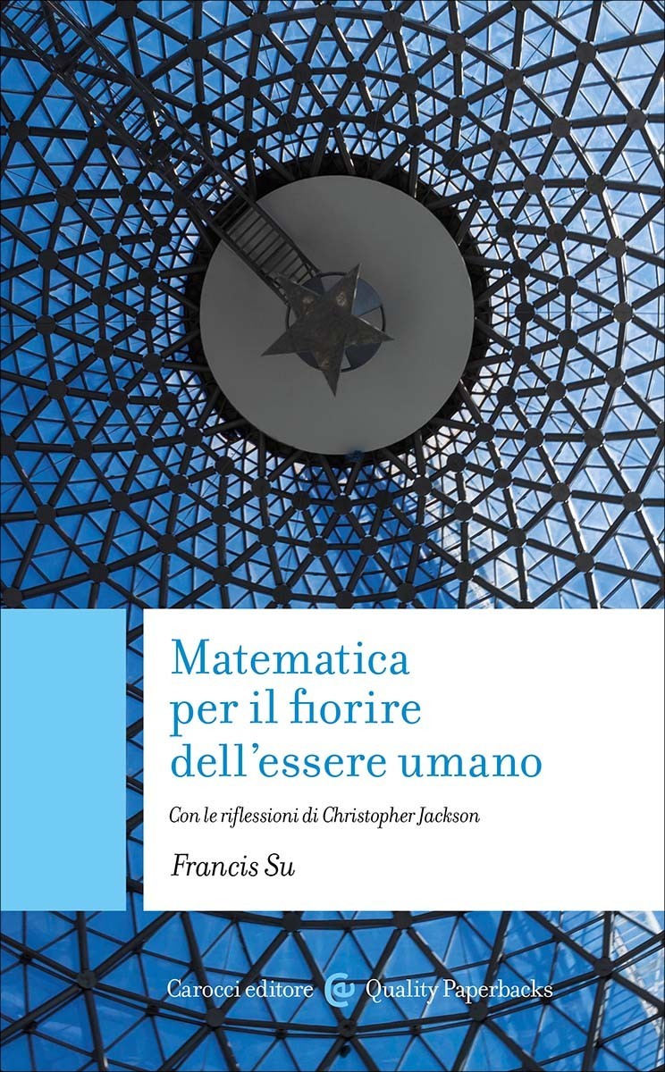 Matematica per il fiorire dell’essere umano- Francis Su