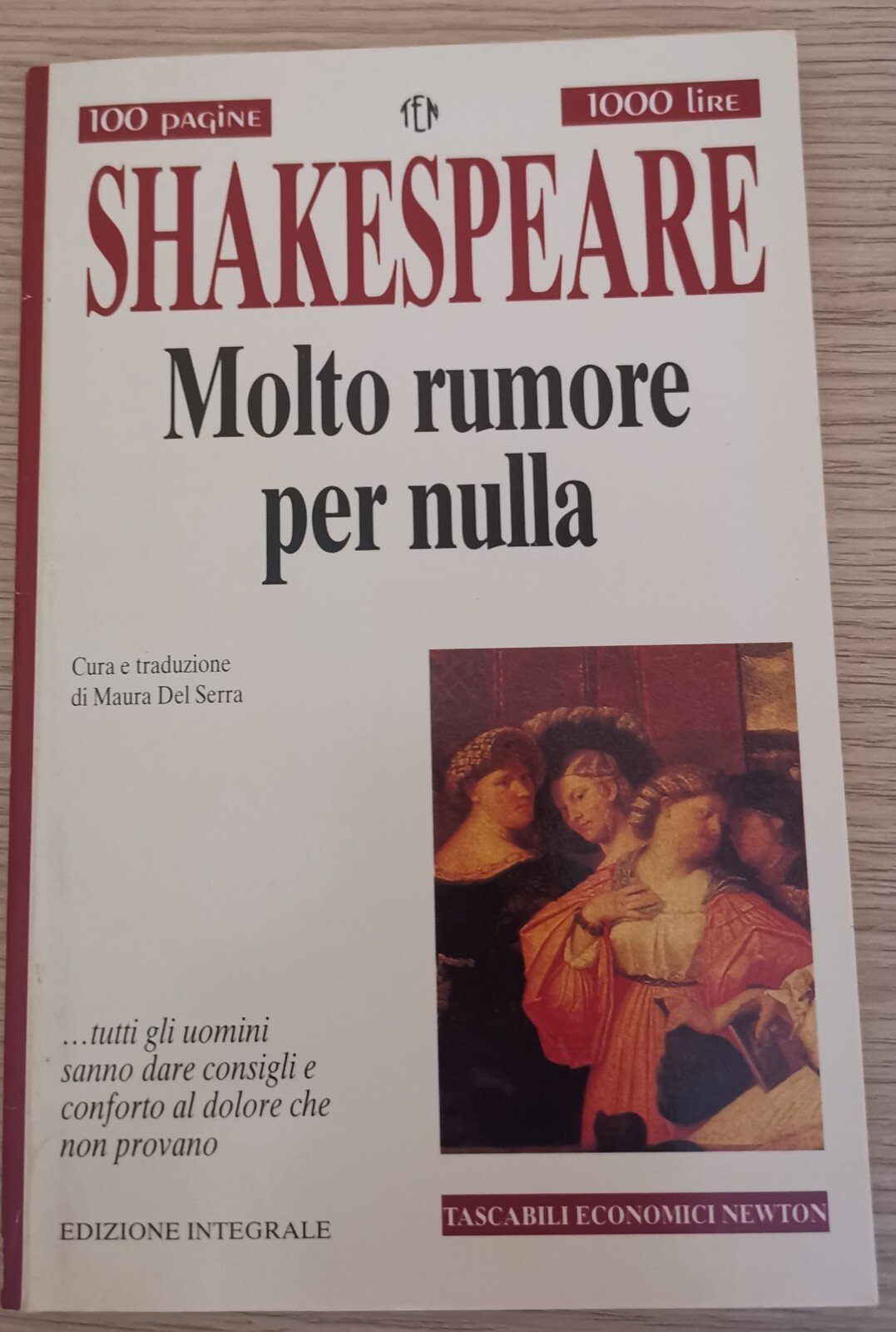 " MOLTO RUMORE PER NULLA " - Shakespeare, 1998