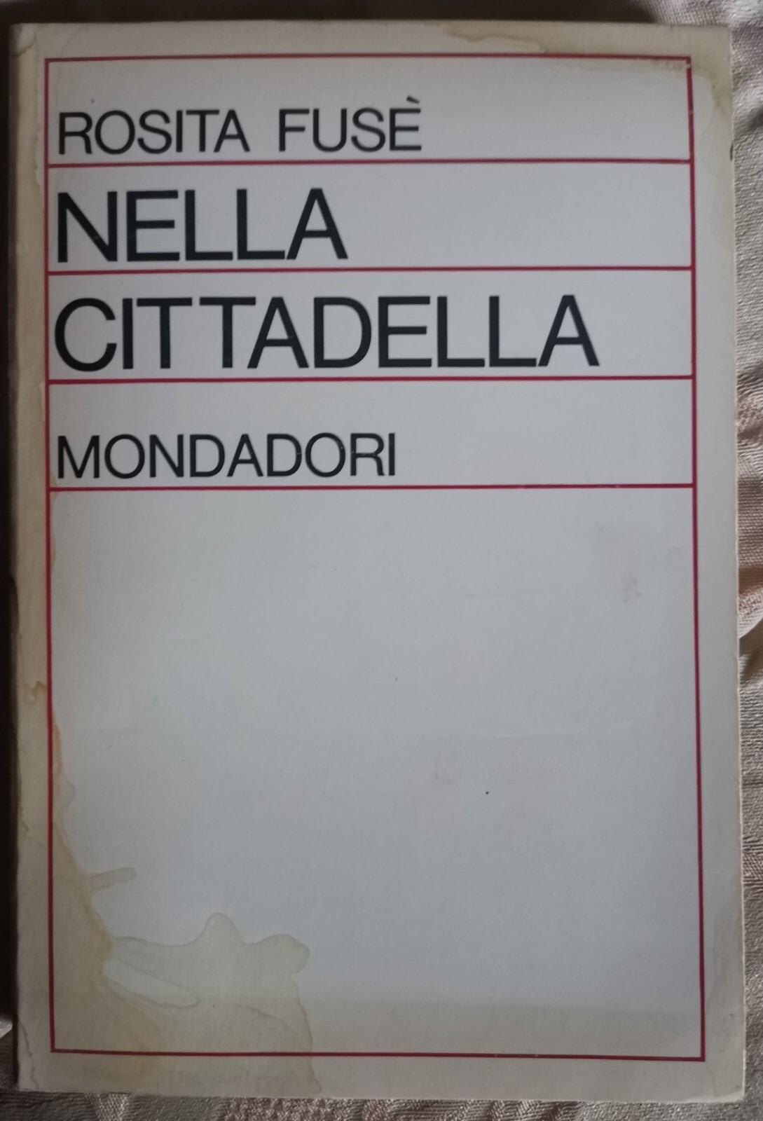 " NELLA CITTADELLA " - ROSITA FUSE', 1967