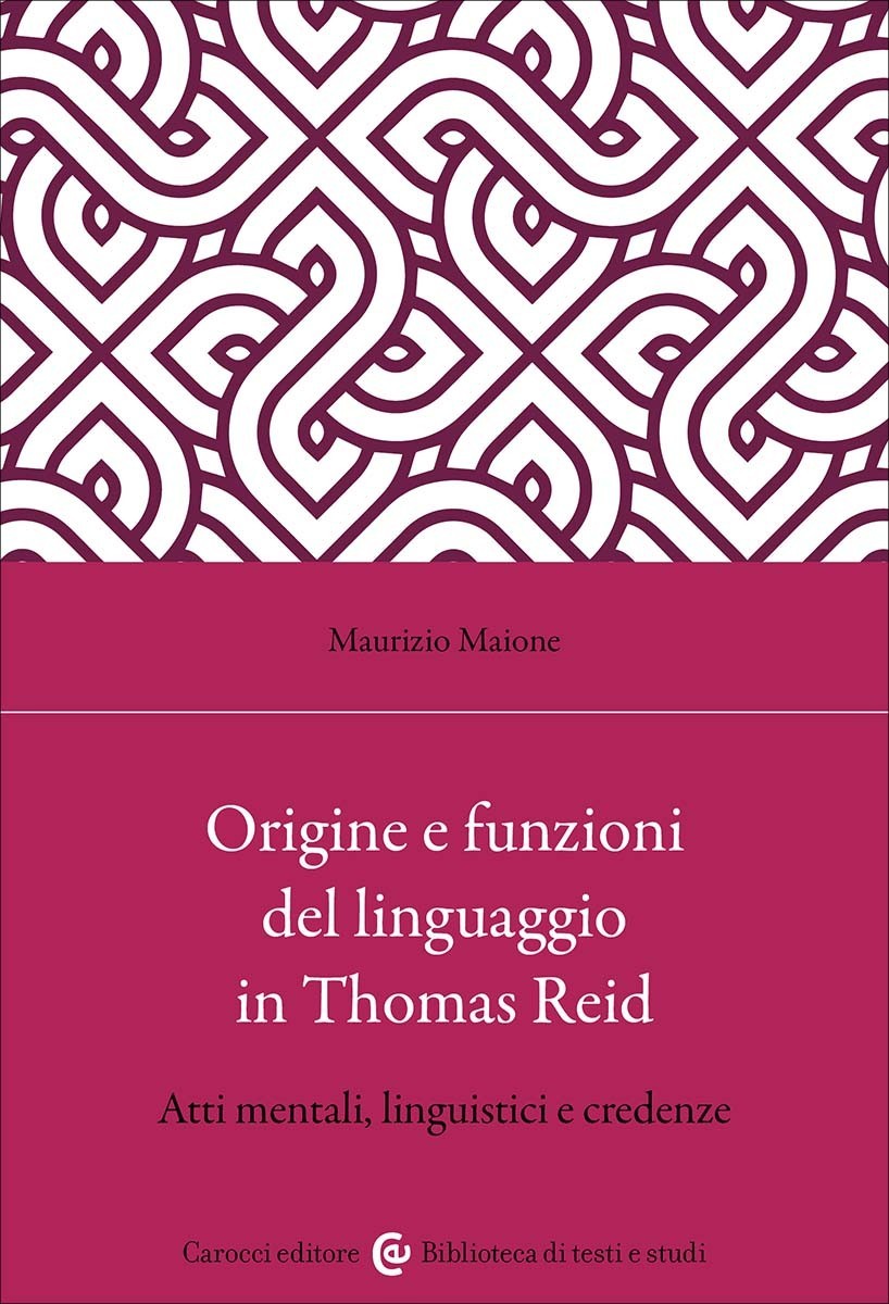 Origine e funzioni del linguaggio in Thomas Reid-Maurizio Maione