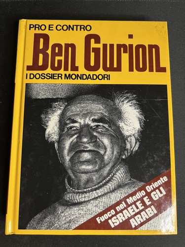 "Pro e contro n.13: Ben Gurion" - I Dossier Mondadori …