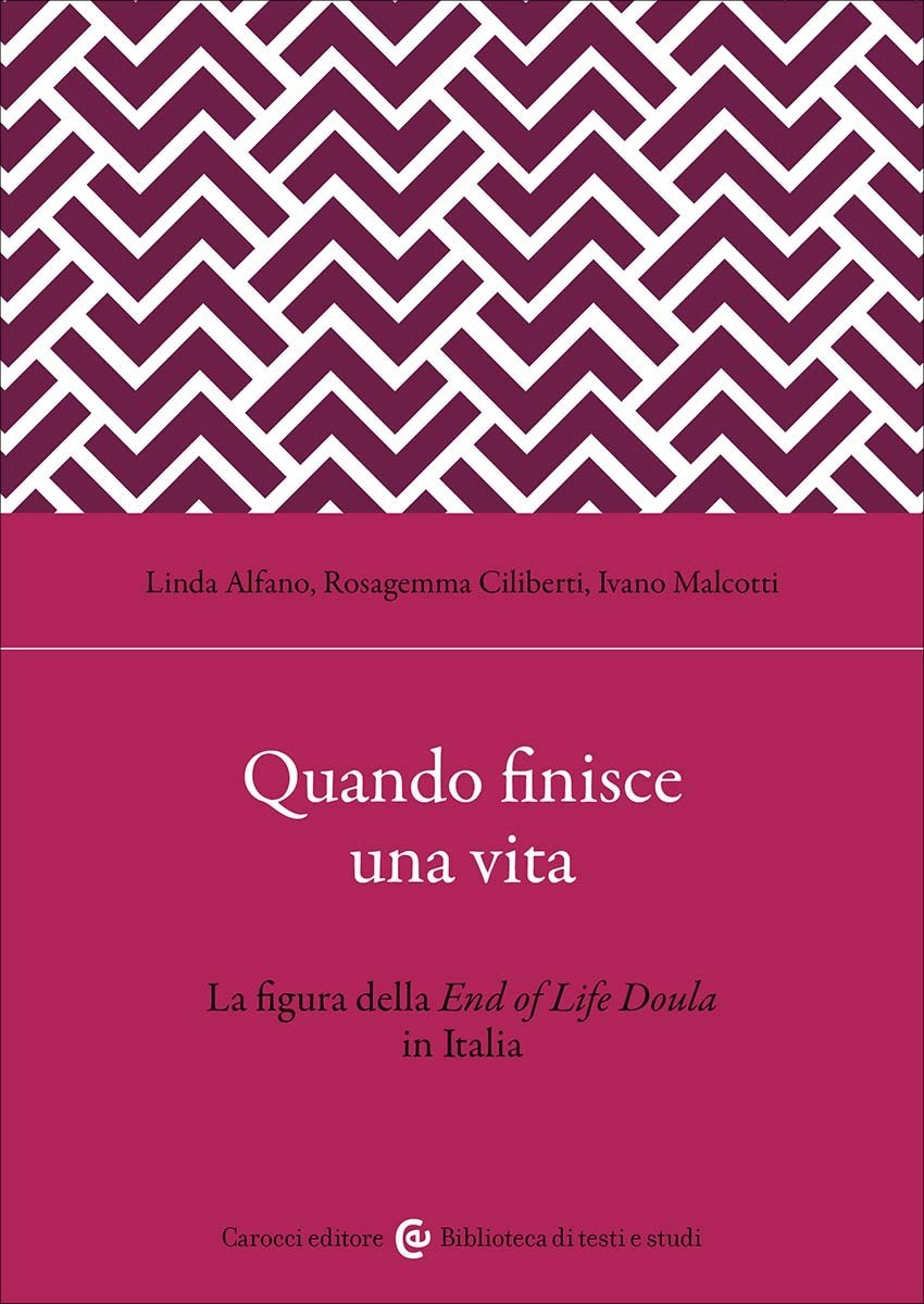 Quando finisce una vita- Linda Alfano, Rosagemma Ciliberti, Ivano Malcotti