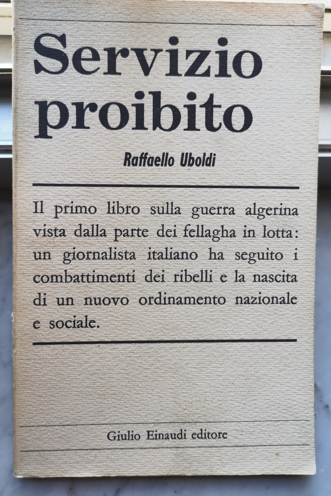 " SERVIZIO PROIBITIVO" - RAFFAELLO UBOLDI,1958