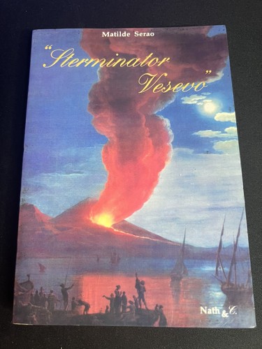 "Sterminator Vesevo" - Matilde Serao 1994