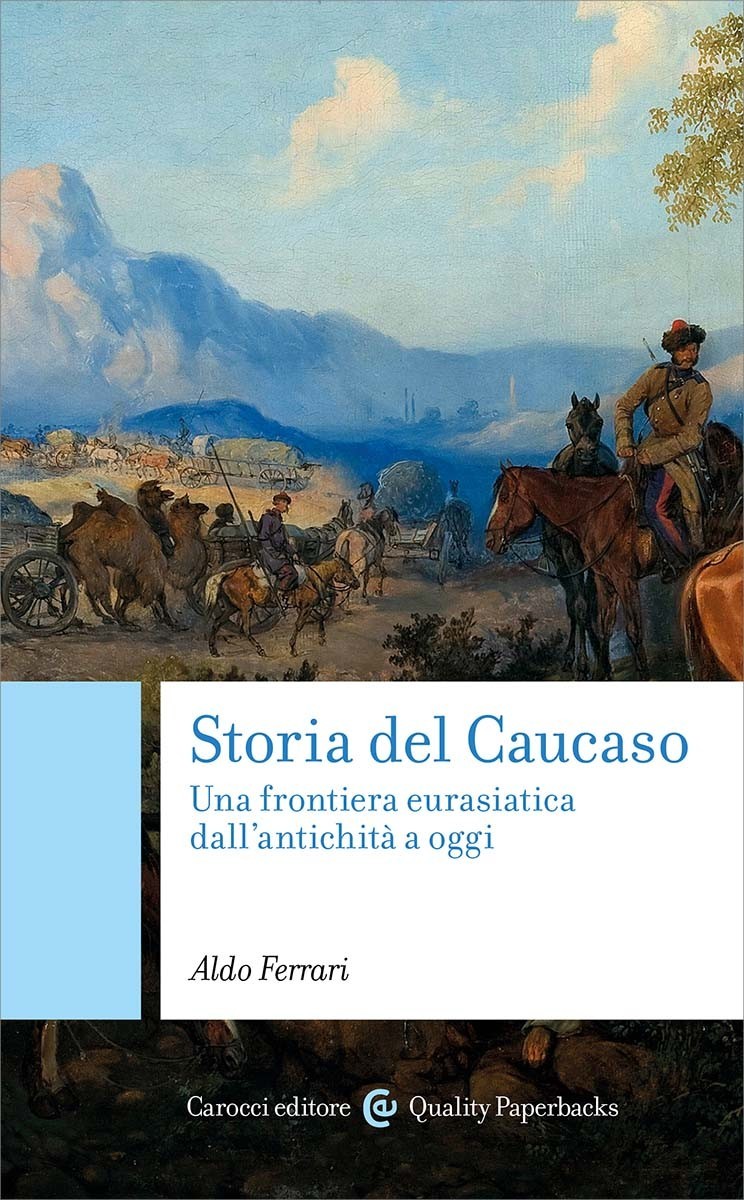 Storia del Caucaso- Aldo Ferrari