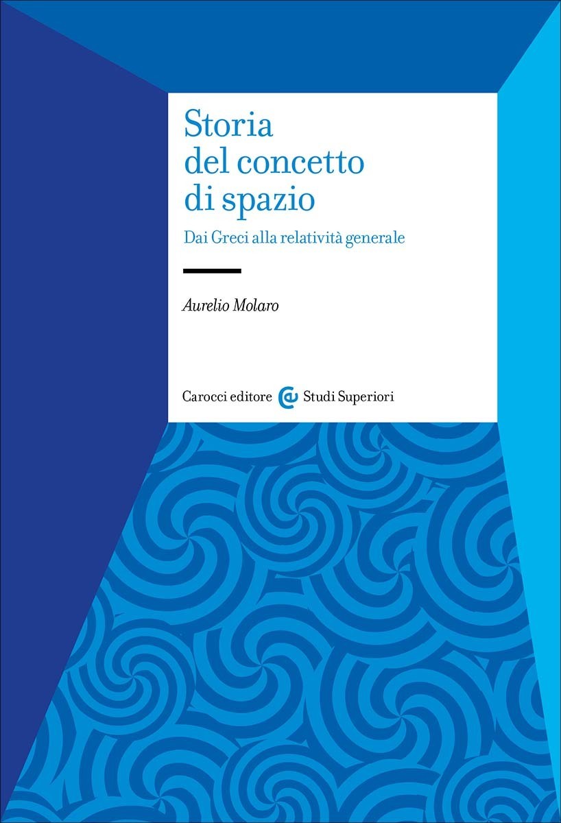 Storia del concetto di spazio-Aurelio Molaro