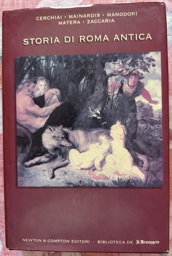 "STORIA DI ROMA ANTICA"- Newton & Compton editori, 2000
