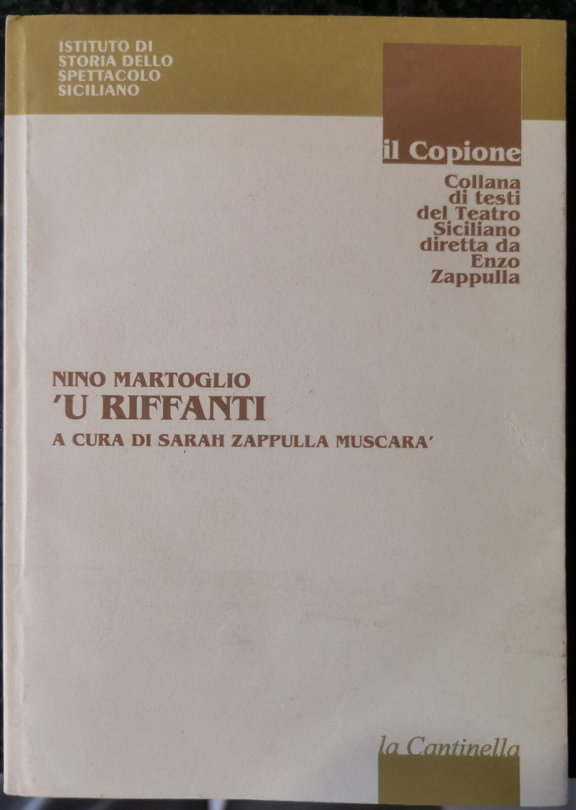 " 'U RIFFANTI " - NINO MARTOGLIO, 1994