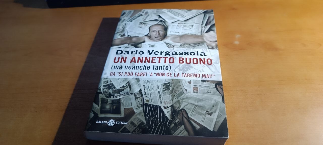Un annetto buono - Vergassola 2009