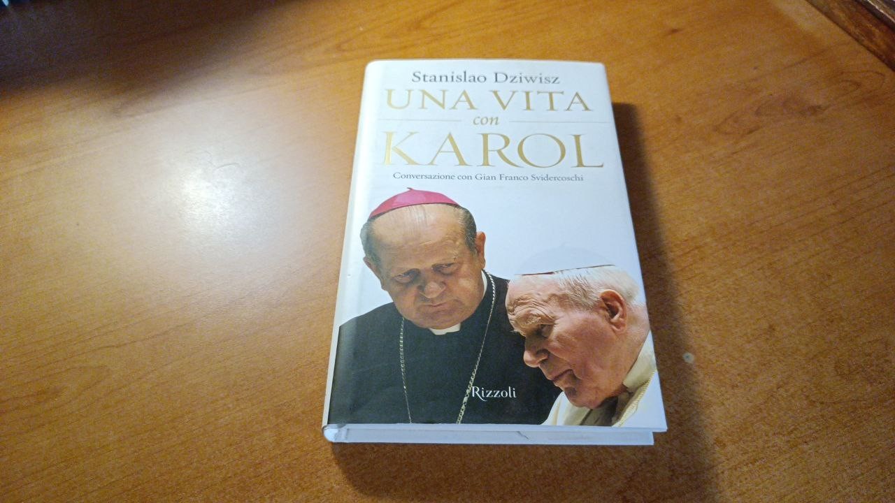Una vita con Karol - Dziwisz 2007