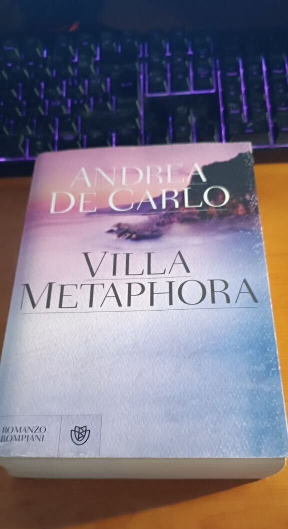 Villa Metaphora - Andrea De Carlo 2012