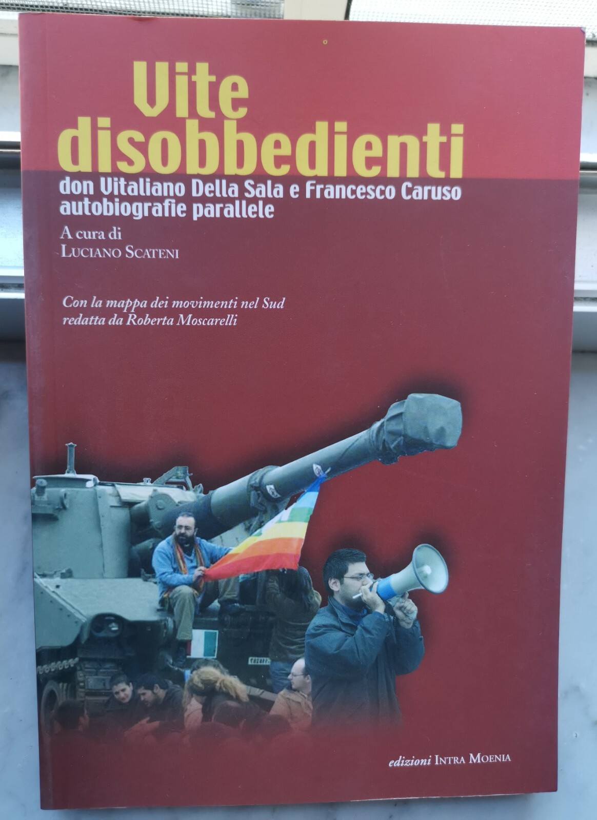 " VITE DISOBBEDIENTI " - DON VITALIANO DELLA SALA, 2003