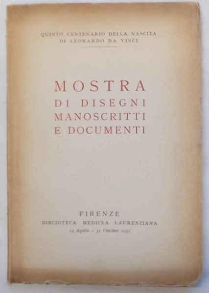 Quinto Centenerario della nascita di Leonardo Da Vinci. Mostra dei …