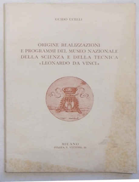 Origine realizzazioni e programmi del Museo Nazionale della Scienza e …