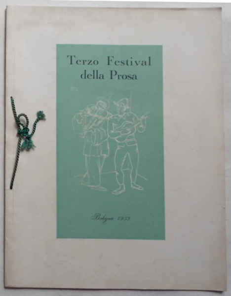 Terzo Festival della Prosa. Città di Bologna. Teatro Comunale. 12 …