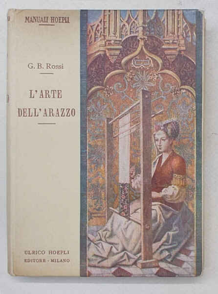 L'arte dell'arazzo.