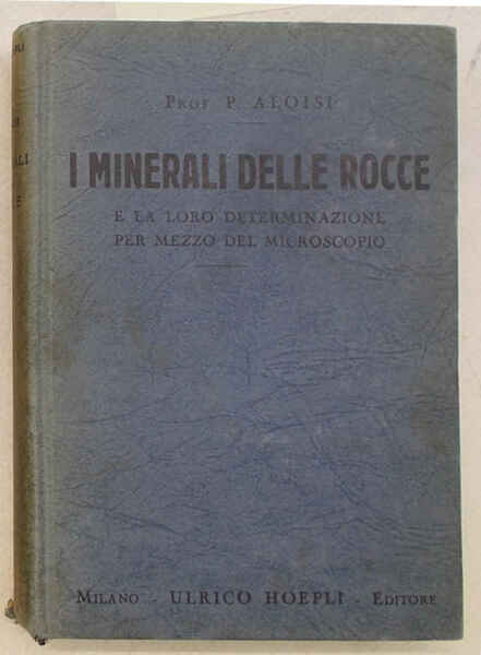 I minerali delle rocce e la loro determinazione per mezzo …