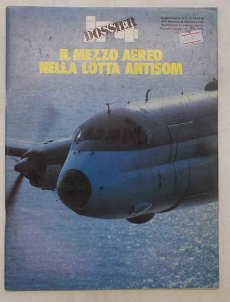 Il mezzo aereo nella lotta antisom.