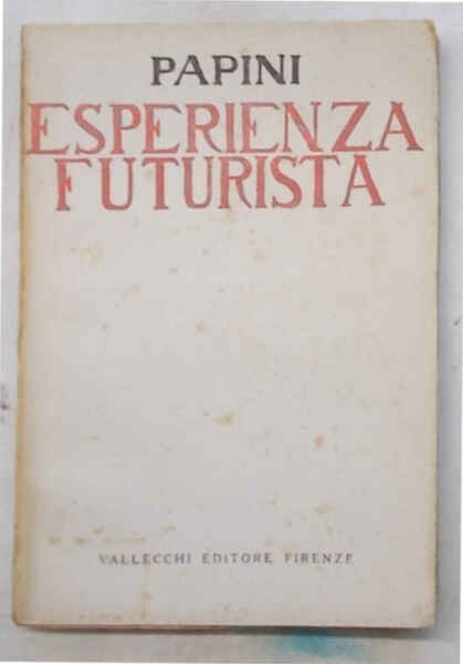 L'esperienza futurista (1913-1914).