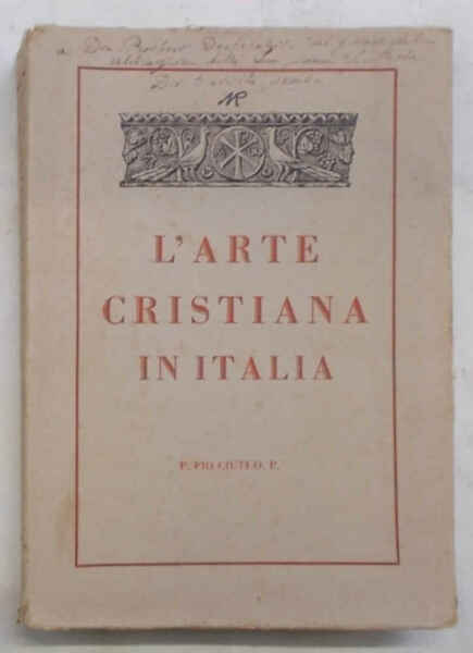 L'arte cristiana in Italia.