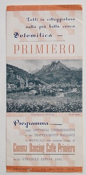 Primiero. Programma degli spettacoli cinematografici e dei trattenimenti danzanti e …