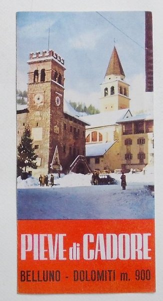 Pieve di Cadore. Belluno - Dolomiti.