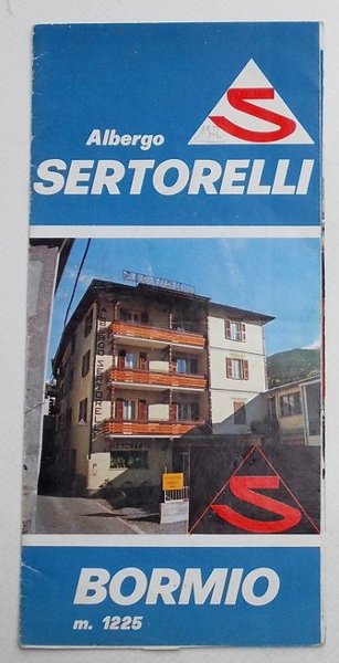 Albergo Sertorelli. Bormio.