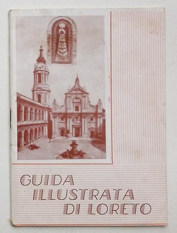 Guida illustrata di Loreto.